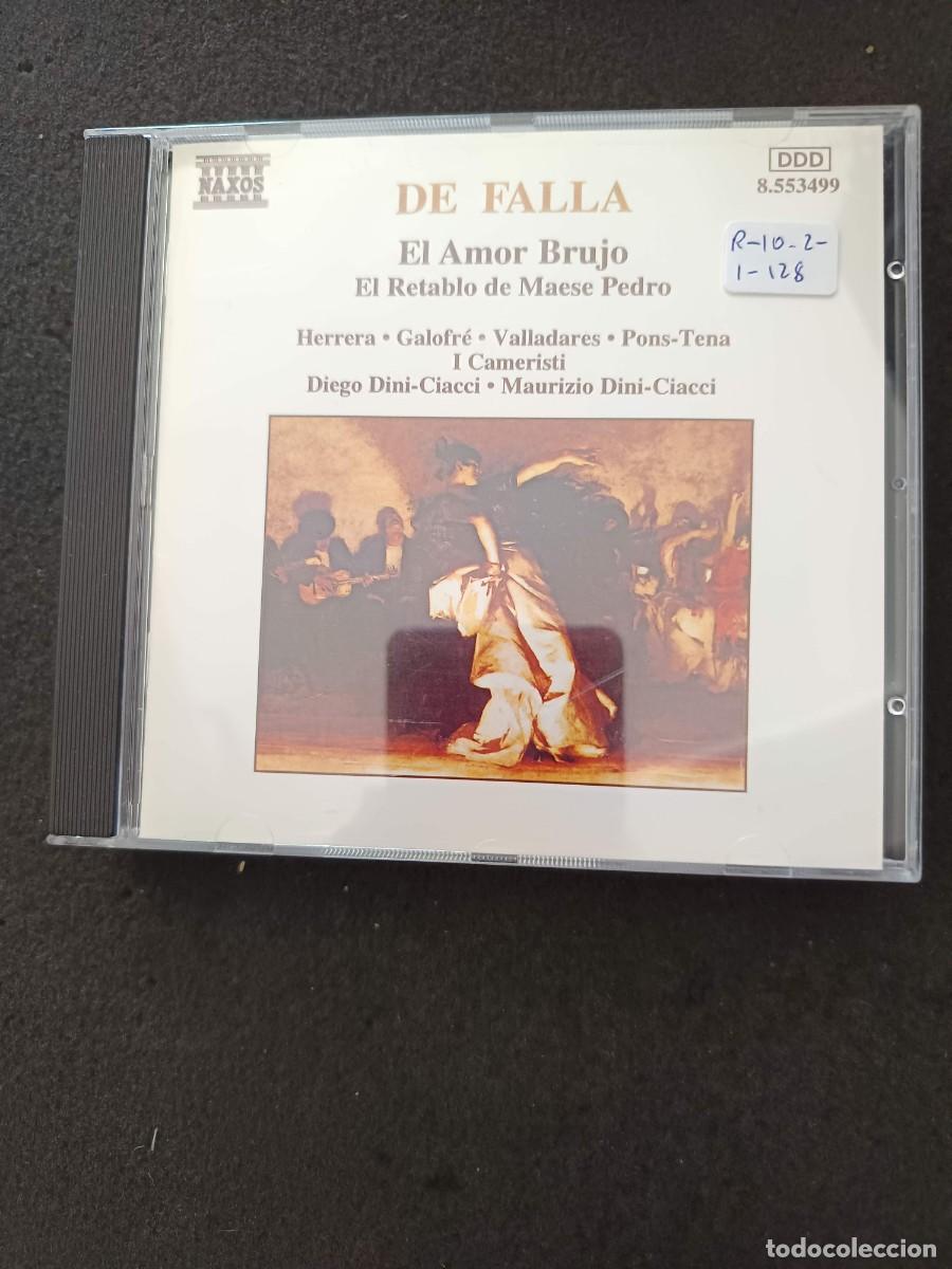 Music CDs: DE FALLA: EL AMOR BRUJO / EL RETABLO DE MAESE PEDRO. SOPRANO: NATACHA VALLADARES. BARITONO: ISMAEL P