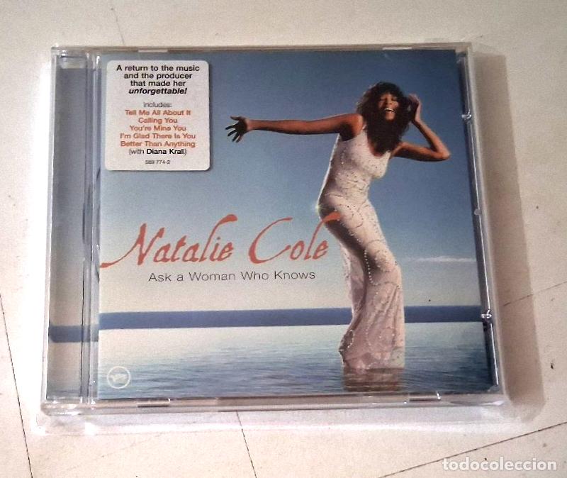 CDs de m&uacute;sica: NATALIE COLE &rdquo;ASK A WOMAN WHO KNOWS&rdquo; CD 13 TRACKS