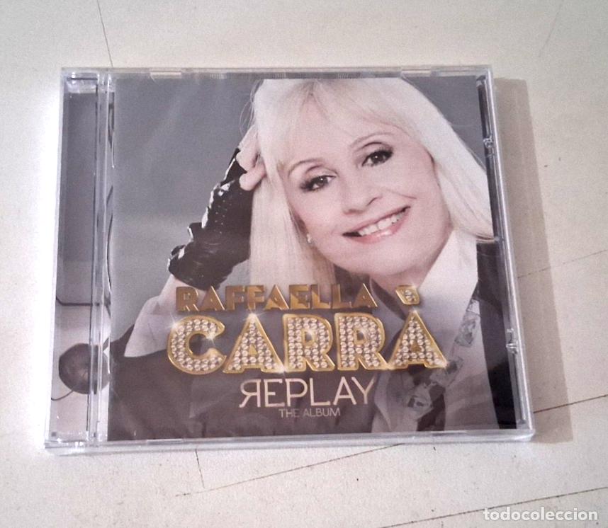 CDs de m&uacute;sica: RAFFAELLA CARRA &rdquo;REPLAY THE ALBUM&rdquo; CD 11 TRACKS PRECINTADO SEALED