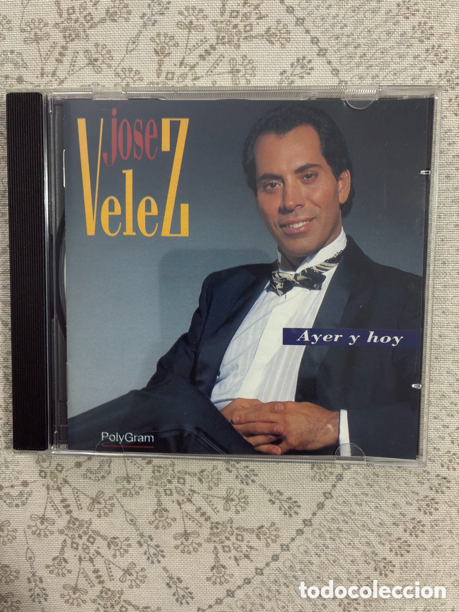 CDs de m&uacute;sica: JOSE VELEZ (AYER Y HOY) CD 1993