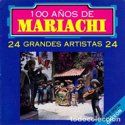 CDs de m&uacute;sica: 100 A&ntilde;os de Mariachi (24 Grandes Artistas)- 0099441071328