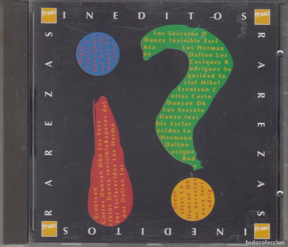 CDs de m&uacute;sica: In&eacute;ditos FNAC cd 1994 Duncan Dhu Los Secretos Los Rodr&iacute;guez Seguridad Social Celtas Cortos