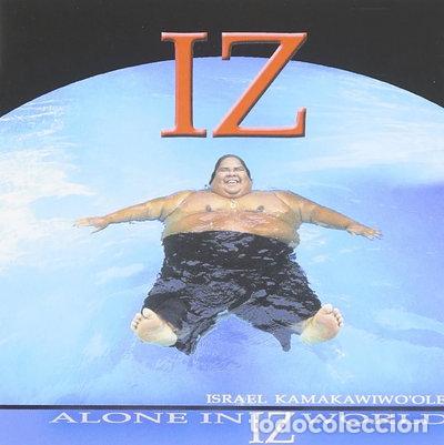 CDs de m&uacute;sica: Alone In Iz World- 0761268590725