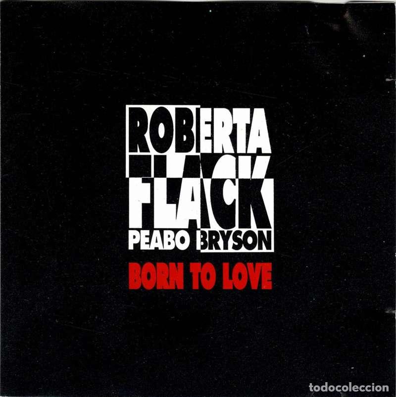 CDs de m&uacute;sica: Roberta Flack, Peabo Bryson - Born To Love. CD