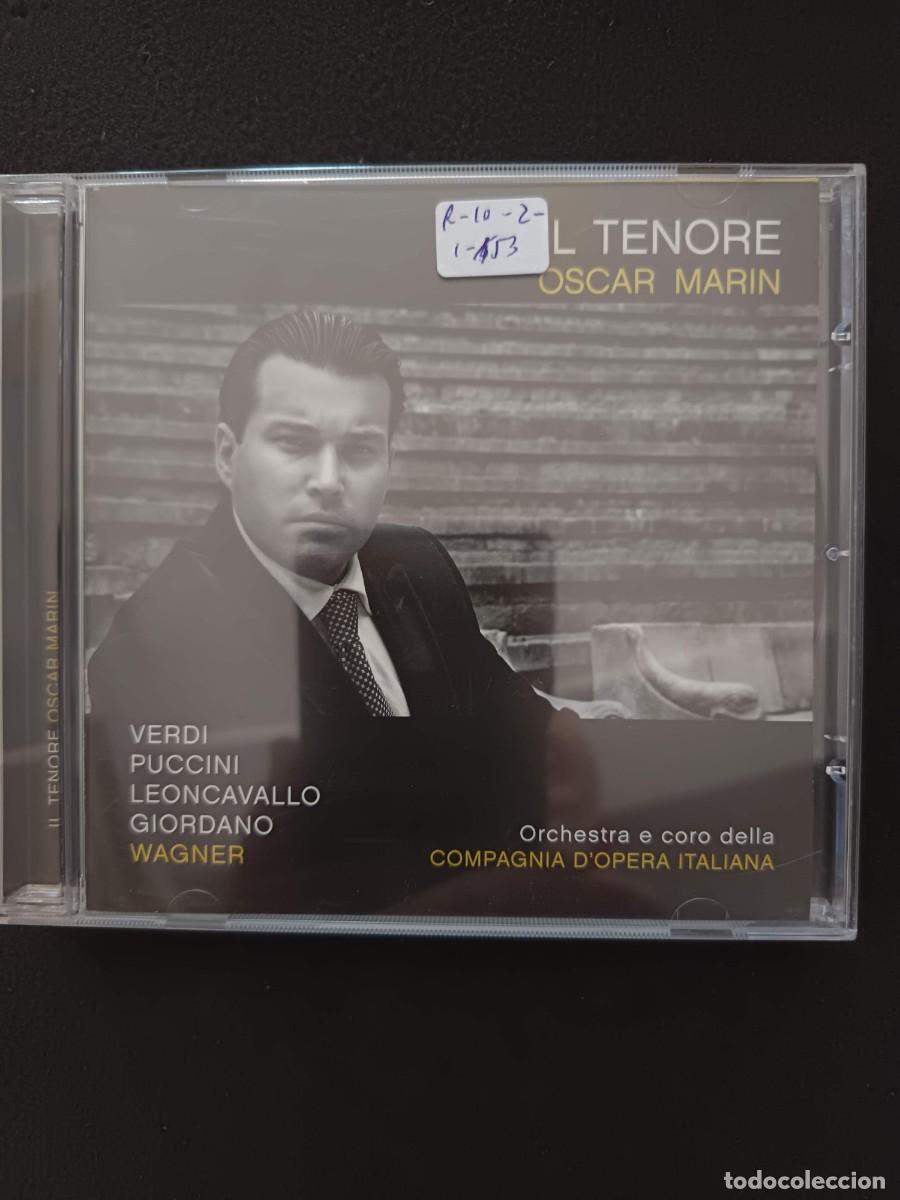 CDs de m&uacute;sica: IL TENORE OSCAR MARIN: VERDI, PUCCINI, LEONCAVALLO, GIORDANO, WAGNER. ORCHESTRA E CORO DELLA COMPAGN