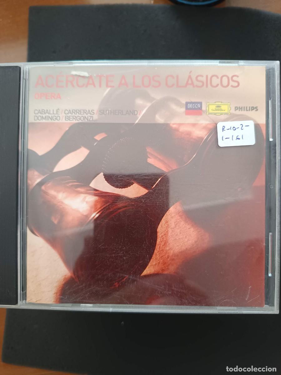 CDs de m&uacute;sica: AC&Eacute;RCATE A LOS CL&Aacute;SICOS. &Oacute;PERA. CABALL&Eacute;, CARRERAS, SUTHERLAND, DOMINGO, BERGONZI