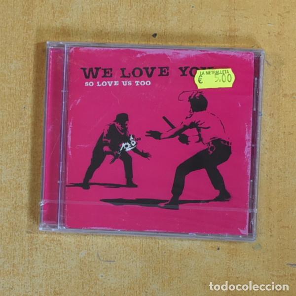 CDs de m&uacute;sica: WE LOVE YOU - SO LOVE US TOO - CD