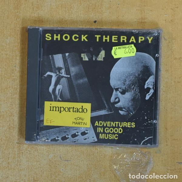 CDs de m&uacute;sica: SHOCK THERAPY - ADVENTURES IN GOOD MUSIC - CD