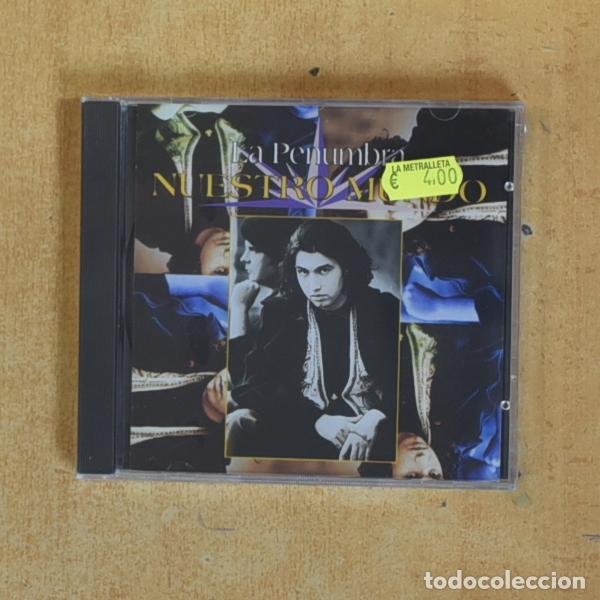 CDs de m&uacute;sica: LA PENUMBRA - NUESTRO MUNDO - CD
