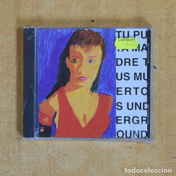 CDs de m&uacute;sica: TU PUTA MADRE - TUS MUERTOS UNDERGROUND - CD