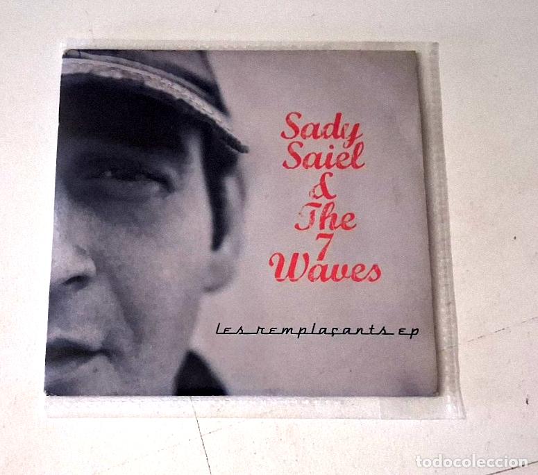 CDs de m&uacute;sica: SADY SAIEL & THE 7 WAVES &rdquo;LES REMPLA&Ccedil;ANTS EP&rdquo; CD 5 TRACKS CARDBOARD