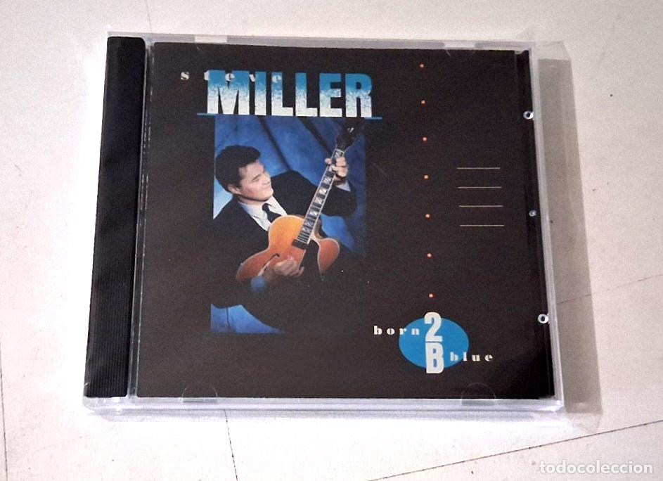 CDs de m&uacute;sica: STEVE MILLER &rdquo;BORN 2B BLUE&rdquo; CD 10 TRACKS