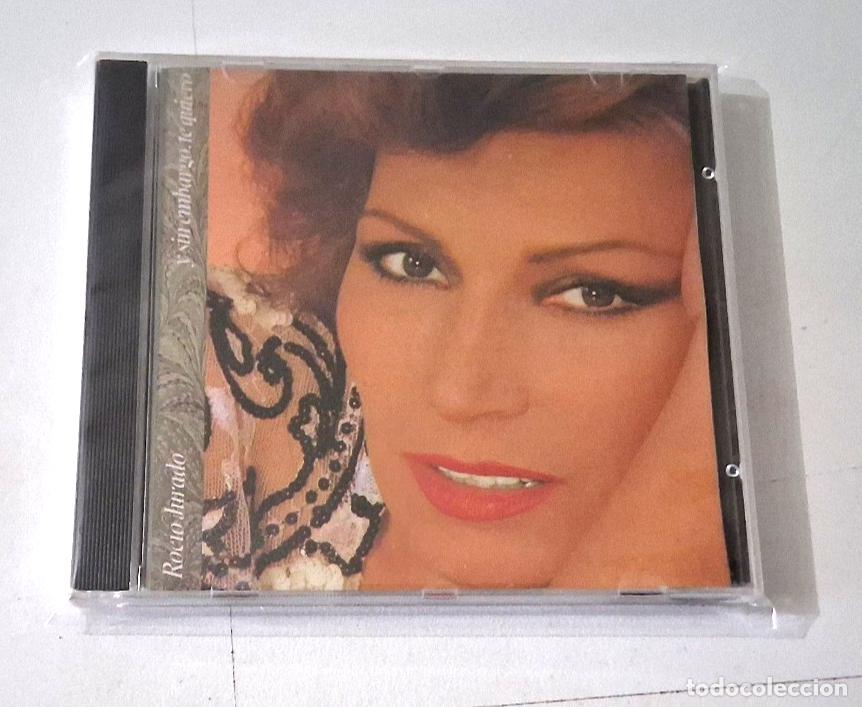 CDs de m&uacute;sica: ROCIO JURADO &rdquo;Y SIN EMBARGO TE QUIERO&rdquo; CD 9 TRACKS