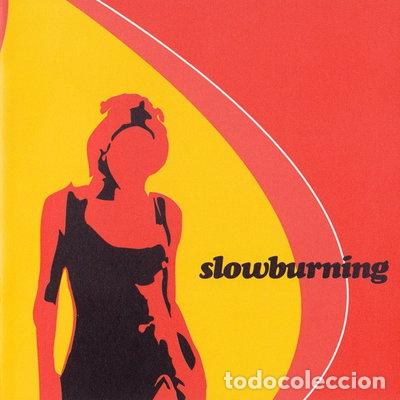 CDs de m&uacute;sica: Slowburning- 0689492001421