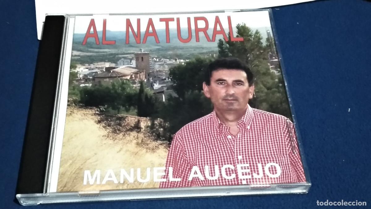 CDs de m&uacute;sica: MANUEL AUCEJO / AL NATURAL - CD 2004 AUTOEDITADO 19 CANCIONES