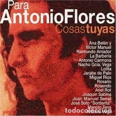 CDs de m&uacute;sica: Para Antonio Flores Cosas Tuyas- 8437003144110