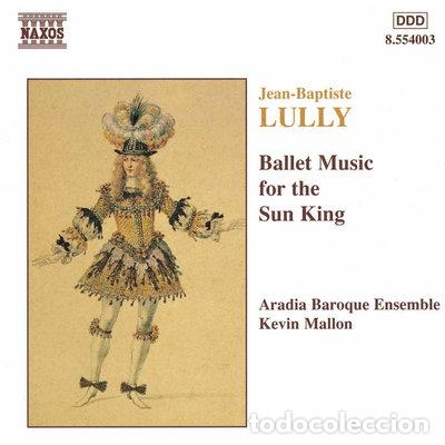 CDs de m&uacute;sica: Ballet Music For The Sun King- 0636943400326