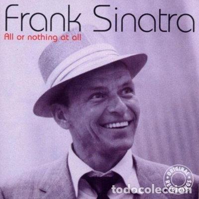 CDs de m&uacute;sica: All or nothing at all- 8711539041229