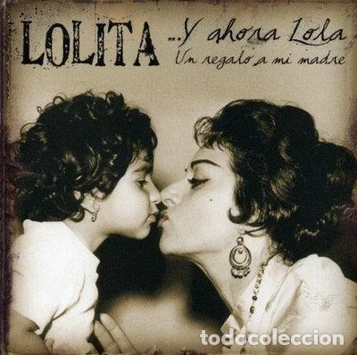 CDs de m&uacute;sica: ...Y Ahora Lola, Un Regalo A Mi Madre- 5050467856325