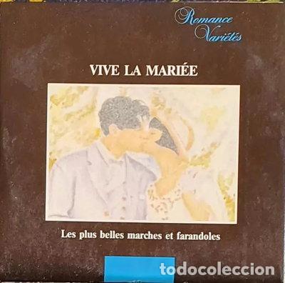 CDs de m&uacute;sica: Vive la mari&eacute;e - Les plus belles marches et farandoles- 3372090090825
