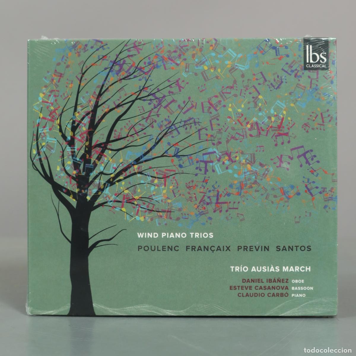 CDs de m&uacute;sica: CD. Wind Piano Trios - Poulenc, Fran&ccedil;aix, Previn, Santos - Tr&iacute;o Ausi&agrave;s March . PRECINTADO