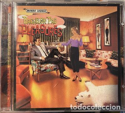 CDs de m&uacute;sica: Bachelor Pad Pleasures: Mondo Lounge- 0731453587526