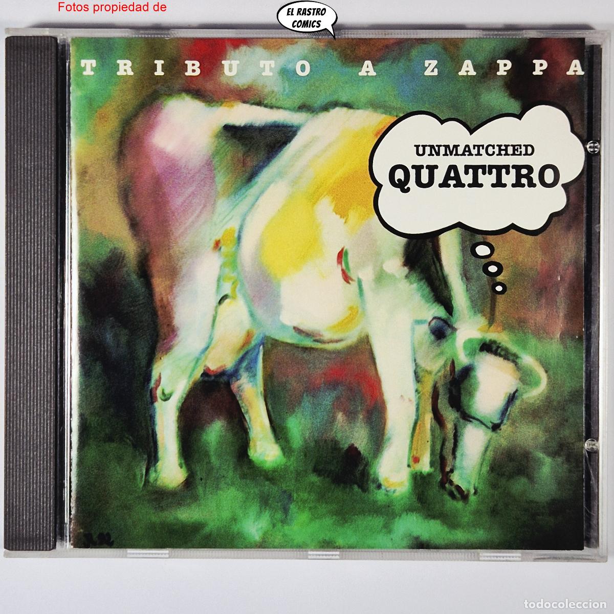CDs de m&uacute;sica: Tributo a Zappa, Unmatched Quattro, Vol 4, The Spanish Zappa Tributes, CD Hall Of Fame 1999
