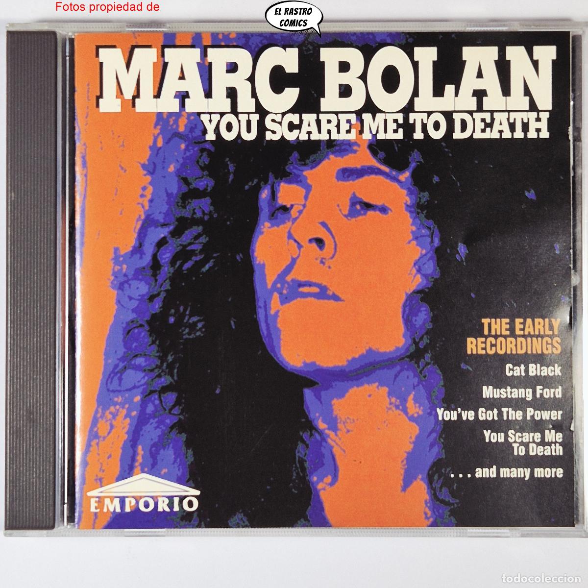 CDs de m&uacute;sica: Marc Bolan, You scare me to death, CD Emporio 1994, Pop Rock, T. Rex