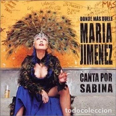 CDs de m&uacute;sica: Donde M&aacute;s Duele (Canta Por Sabina)- 8431588021026