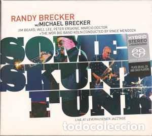 CDs de m&uacute;sica: Randy Brecker w/ Michael Brecker &minus; Jim Beard, Will Lee, Peter Erskine, Marcio Doctor + The WDR Big B
