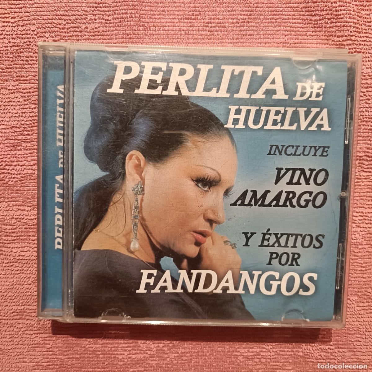 CDs de m&uacute;sica: Perlita de Huelva - Vino Amargo y &Eacute;xitos por Fandandos - CD.