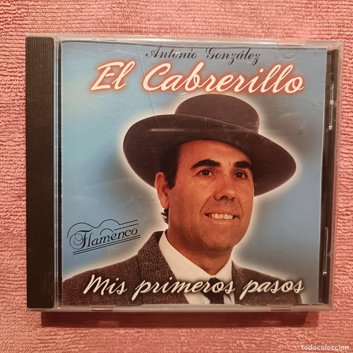 CDs de m&uacute;sica: Antonio Gonzalez, El Cabrerillo - Mis Primeros Pasos - CD.