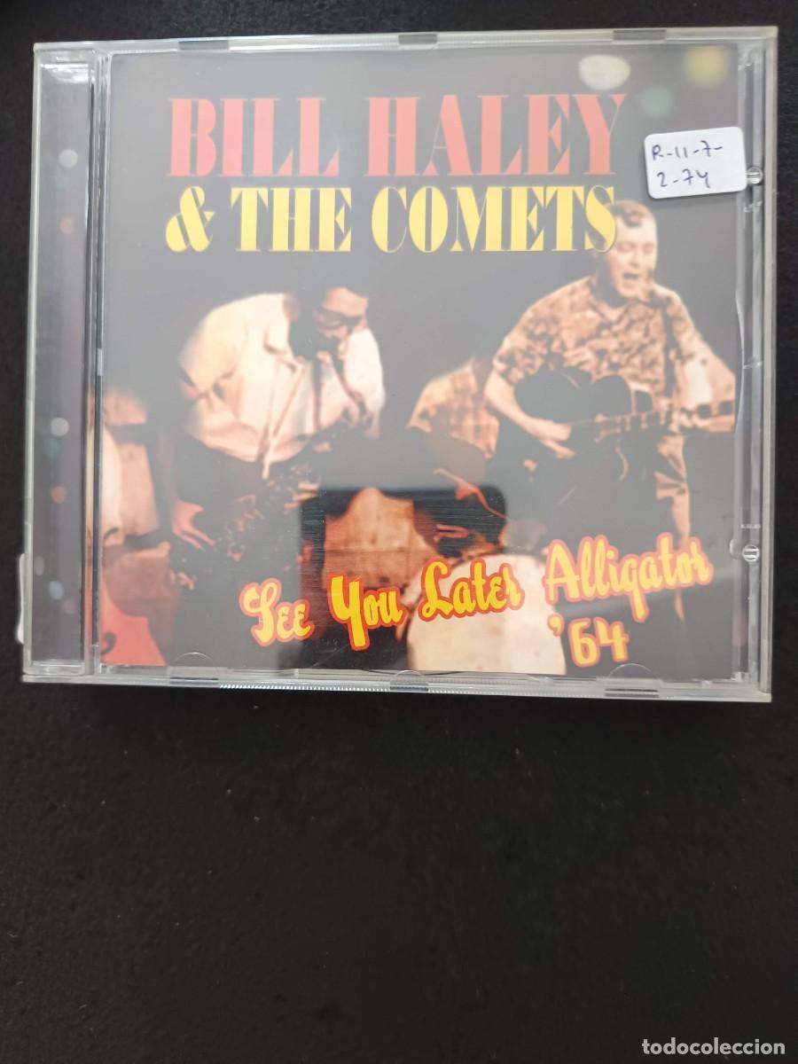 CDs de m&uacute;sica: BILL HALEY & THE COMETS. SEE YOU LATER ALLIGATOR '64