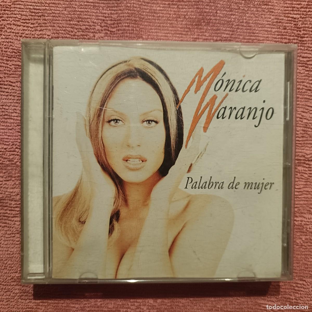 CDs de m&uacute;sica: M&oacute;nica Naranjo - Palabra de mujer - CD.