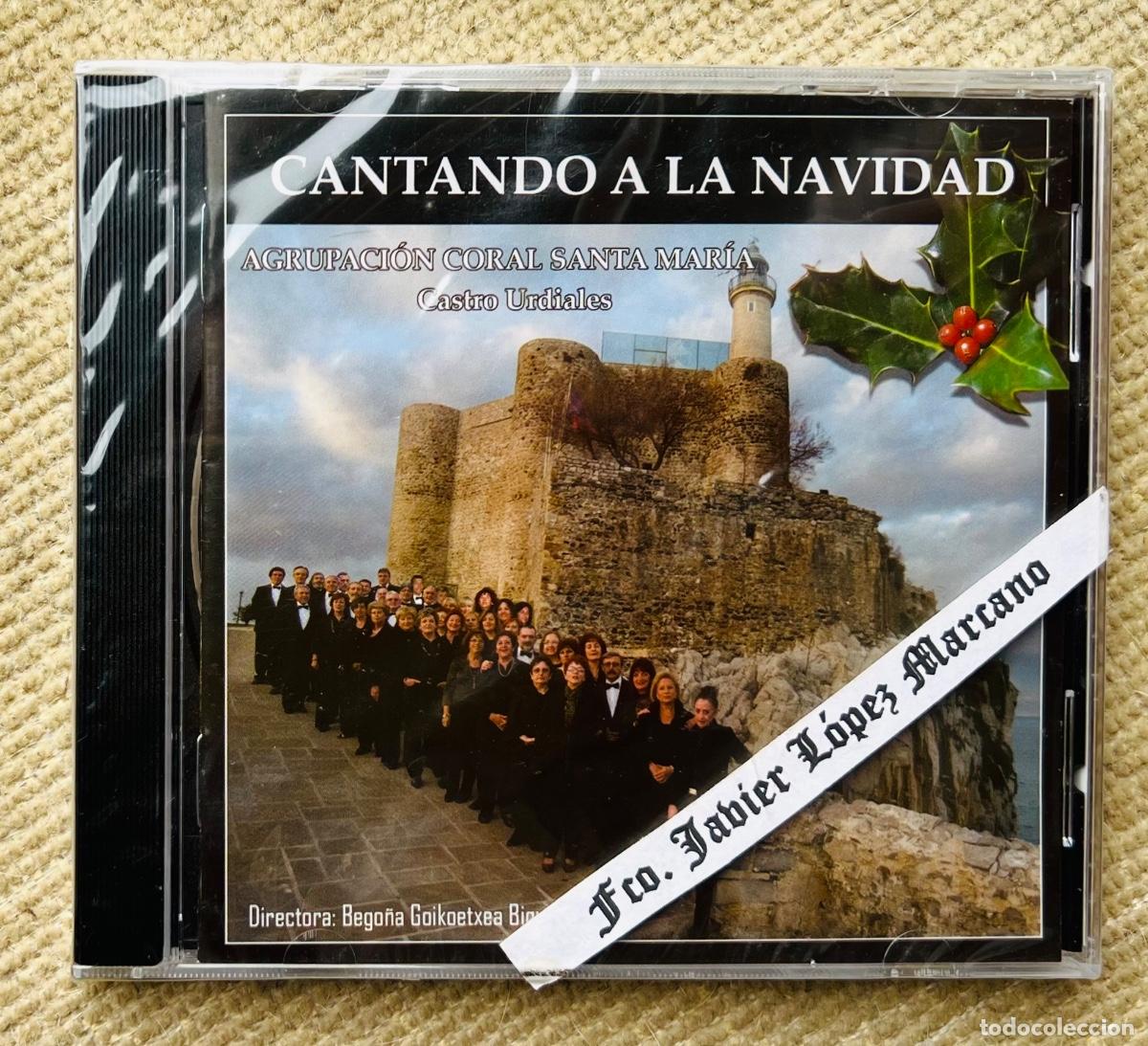 CDs de m&uacute;sica: Cantando a la Navidad - Agrupaci&oacute;n Coral Santa Mar&iacute;a - Castro Urdiales (M&uacute;sica de Cantabria)