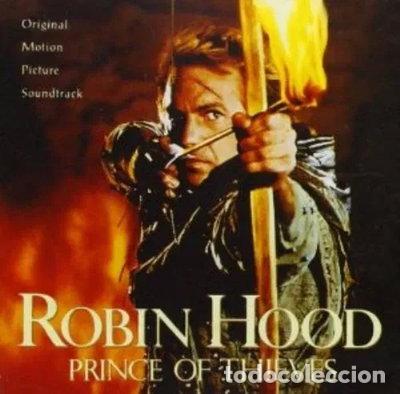 Musik-CDs: Robin Hood: Prince Of Thieves (Original Motion Picture Soundtrack)- 0731451105029