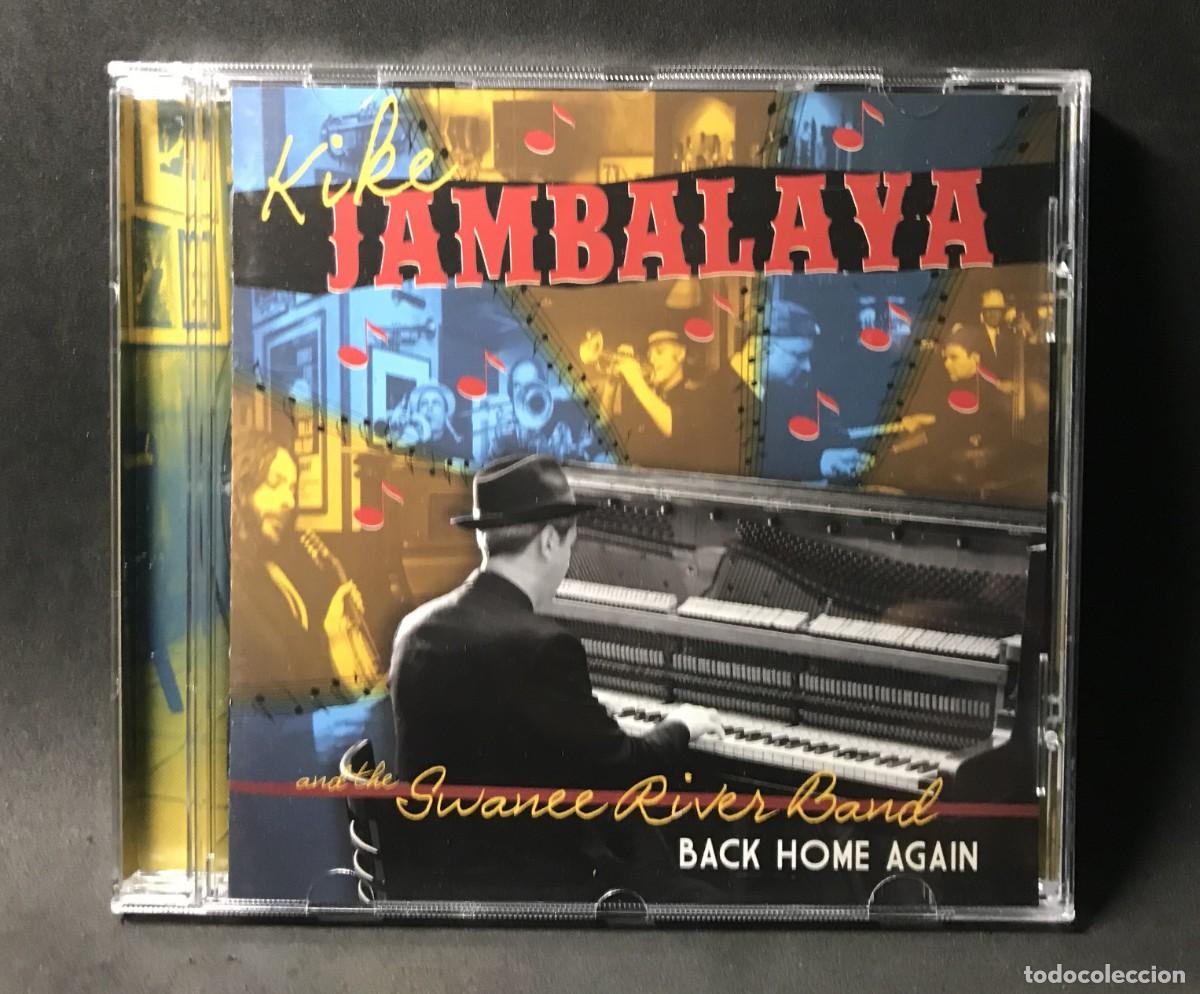 CD de M&uacute;sica: Kike Jambalaya and The Swanee River Band - Back Home Again - CD - Rorkanbole