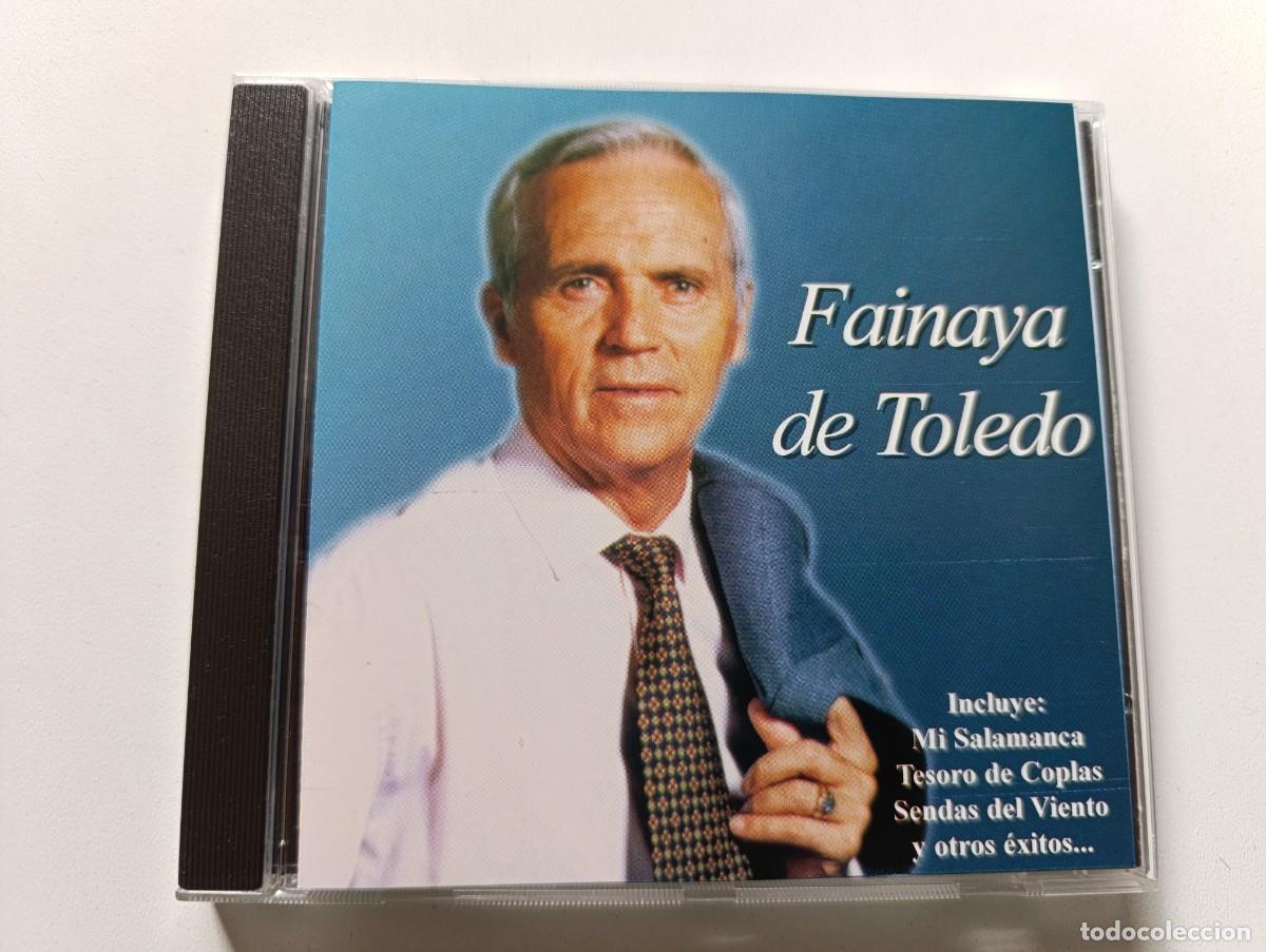 CDs de m&uacute;sica: FAINAYA DE TOLEDO 'Incluye Mi Salamanca Tesoro de Coplas Sendas del Viento y o &eacute;xitos' CD &Aacute;lbum 2002