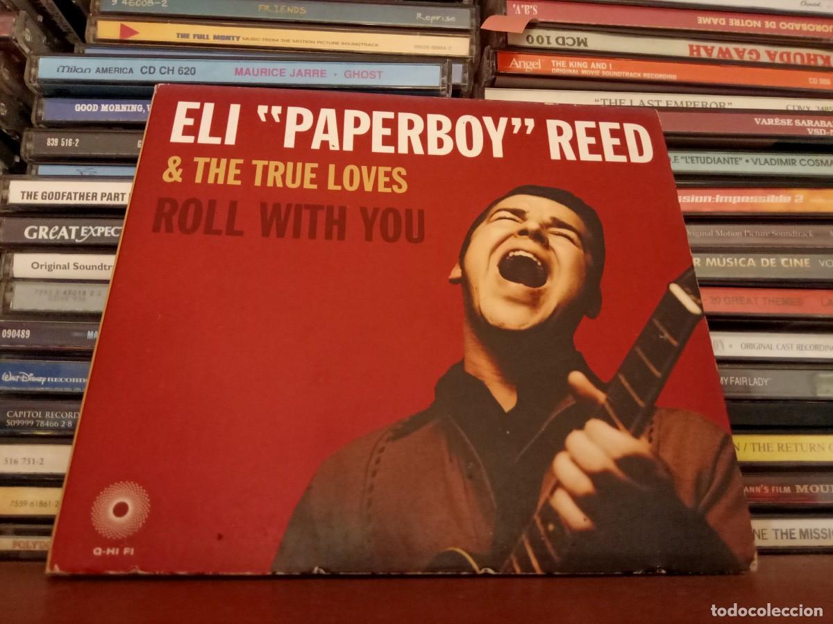 CDs de m&uacute;sica: Eli &rdquo;Paperboy&rdquo; Reed & The True Loves - Roll With You - cd - 2008 - US