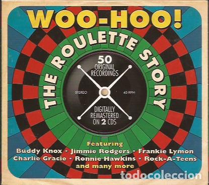 CDs de m&uacute;sica: CD WOO HOO THE ROULETTE STORY 2 CD&acute;S BUDDY KNOZ FRANLIE LYMON CHARLIE GRACIE....