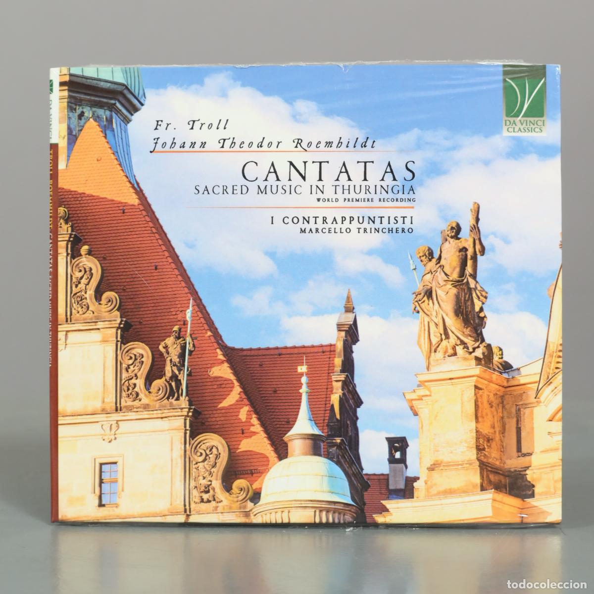 CDs de m&uacute;sica: CD. Cantatas: Sacred Music in Thuringia - Fr. Troll, Johann Theodor Roembildt - I . PRECINTADO