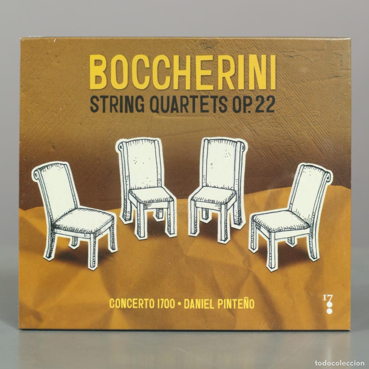CDs de m&uacute;sica: CD. String Quartets Op. 22 - Luigi Boccherini, Concerto 1700, Daniel Pinte&ntilde;o . PRECINTADO