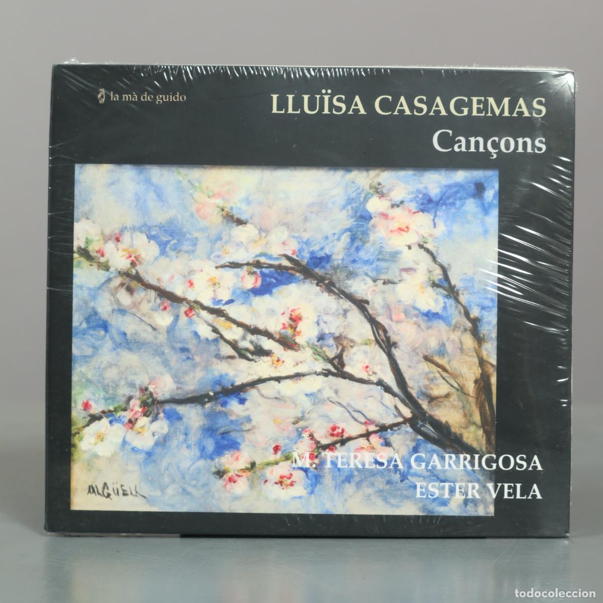 CDs de m&uacute;sica: CD. Llu&iuml;sa Casagemas: Can&ccedil;ons - M. Teresa Garrigosa, Ester Vela - La m&agrave; de guido . PRECINTADO
