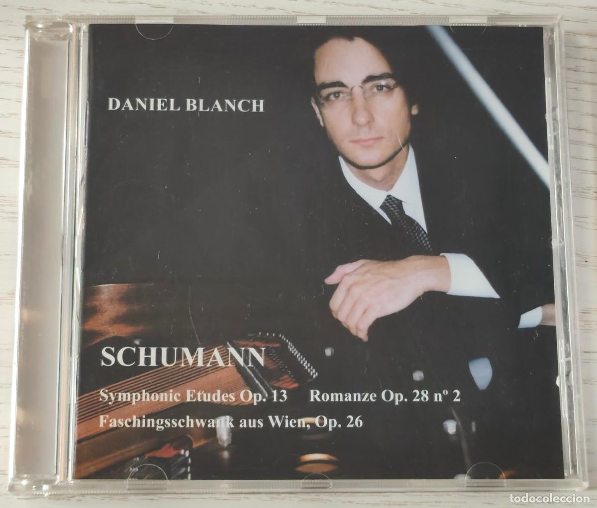 CDs de m&uacute;sica: CD: DANIEL BLANCH - SCHUMANN &middot; Symphonic Etudes Op.13 / Romanze Op.28 n&ordm; 2 / Faschingsschwank Wien