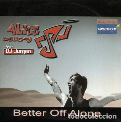 CDs de m&uacute;sica: Better Off Alone- 3297750346817