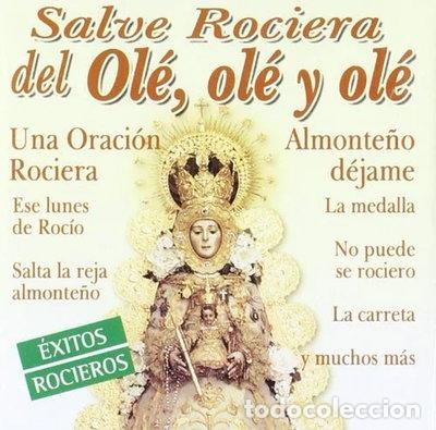 CDs de m&uacute;sica: La Salve Rociera Ole Ole Ole- 8436027063940