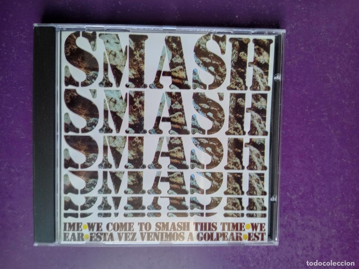 CDs de m&uacute;sica: Smash &ndash; We Come To Smash This Time - CD PHILPS 1996 - PSICODELIA FLAMENCO ROCK - SIN APENAS USO