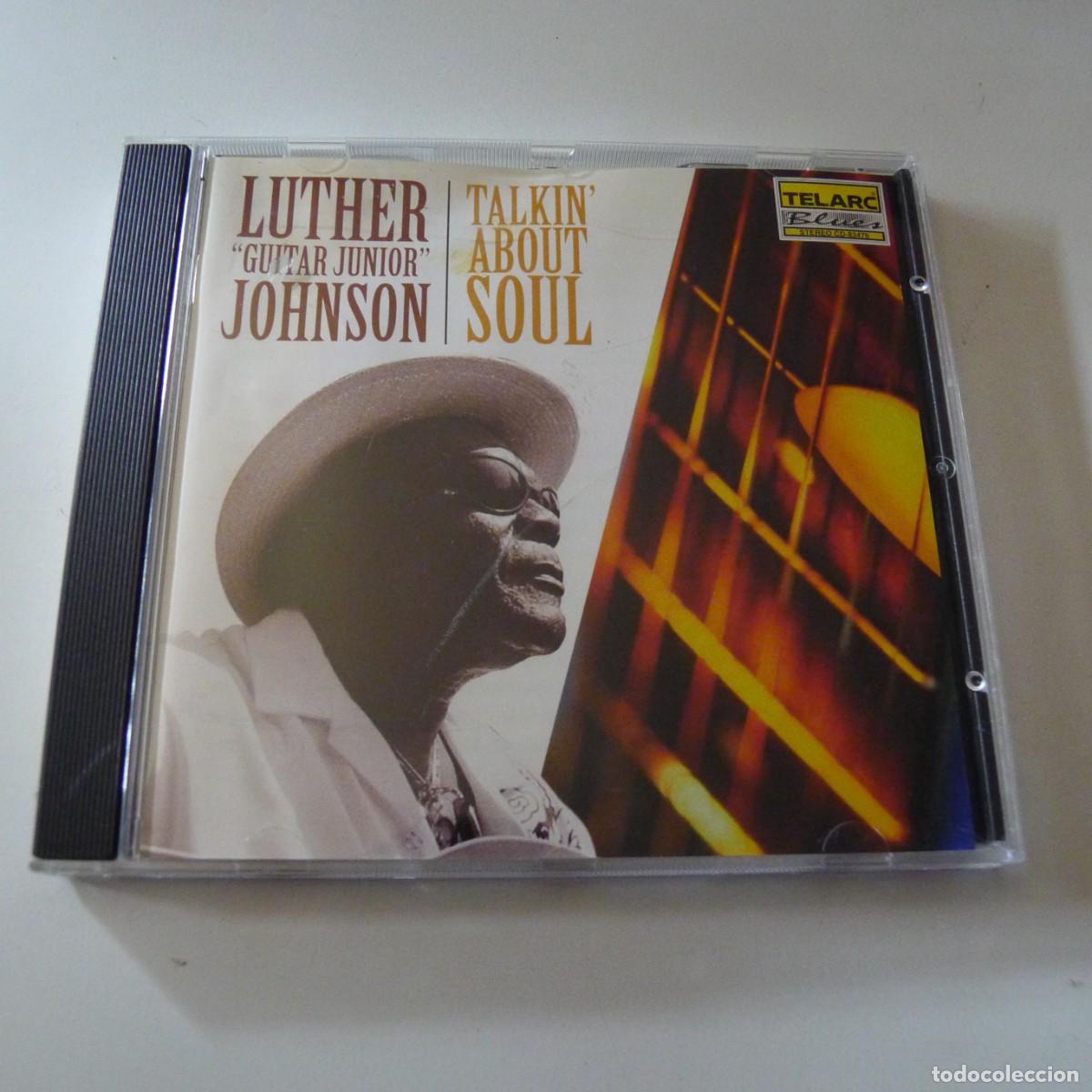 CDs de m&uacute;sica: Luther &rdquo;Guitar Junior&rdquo; Johnson &ndash; Talkin' About Soul CD edicion US