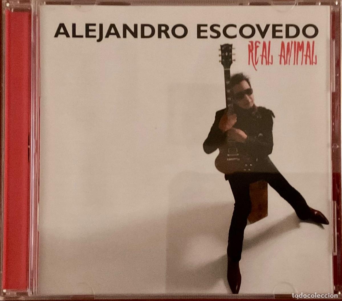 CDs de m&uacute;sica: ALEJANDRO ESCOVEDO - REAL ANIMAL