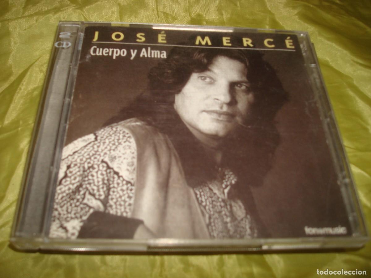 CDs de m&uacute;sica: JOSE MERCE. CUERPO Y ALMA. 2 CD&acute;S